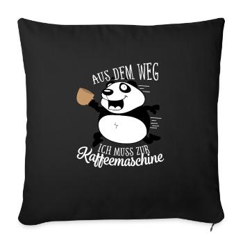 Panda Kaffee aus dem Weg ich brauch Kaffee - Sofakissenbezug 45 x 45 cm - Schwarz - Vorne