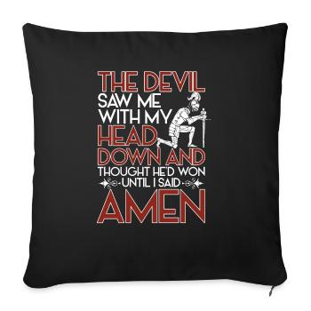 The Devil Saw Me With My Head Down prayer day Shir - Sofa pillowcase 17,3'' x 17,3'' (45 x 45 cm) - black - Front