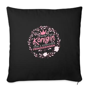 Mutter von 2 Töchtern Mama von 2 Töchtern Spruch - Sofakissenbezug 45 x 45 cm - Schwarz - Vorne