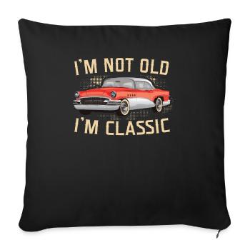 Je ne suis pas vieux, je suis classique Cool Vintage Car Fathers - Housse de coussin décorative 45 x 45 cm - noir - Devant