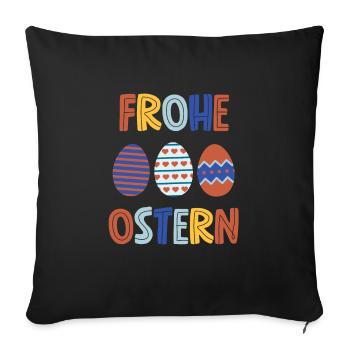 Frohe Ostern - Sofakissenbezug 45 x 45 cm - Schwarz - Vorne
