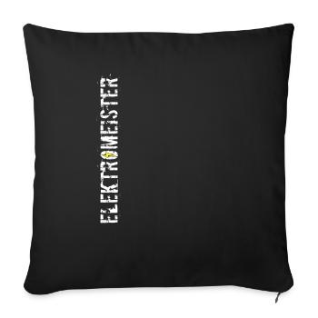 Elektromeister ELEKTRIKER - Sofakissenbezug 45 x 45 cm - Schwarz - Vorne