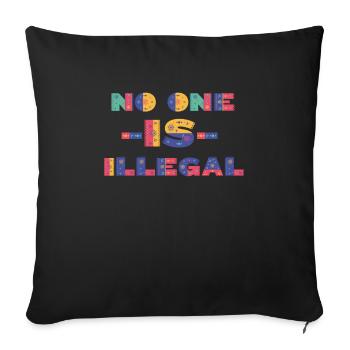 Personne n’est illégal, réfugié, slogan - Housse de coussin décorative 45 x 45 cm - noir - Devant