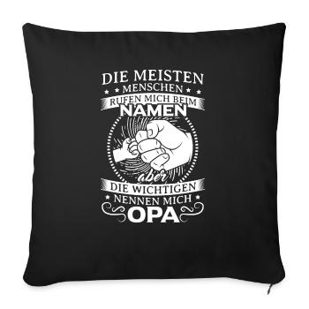 Die Meisten Menschen Nennen Mich Opa - Sofakissenbezug 45 x 45 cm - Schwarz - Vorne