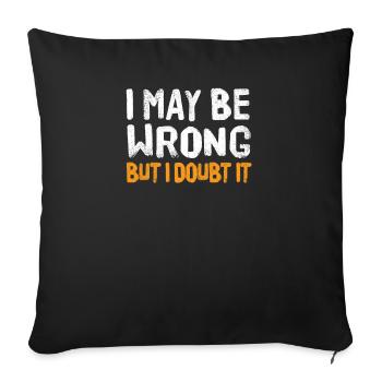 Funny quote - Sofa pillowcase 17,3'' x 17,3'' (45 x 45 cm) - black - Front