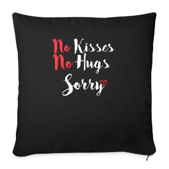 No kisses - Sofa pillowcase 17,3'' x 17,3'' (45 x 45 cm) - black - Front