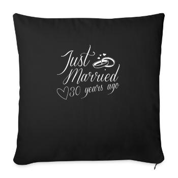 Just Married 30 Years Ago - Sofa pillowcase 17,3'' x 17,3'' (45 x 45 cm) - black - Front