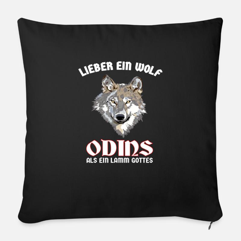 lieber ein Wolf Odins als ein Lamm Gottes! - Sofakissenbezug 45 x 45 cm - Schwarz