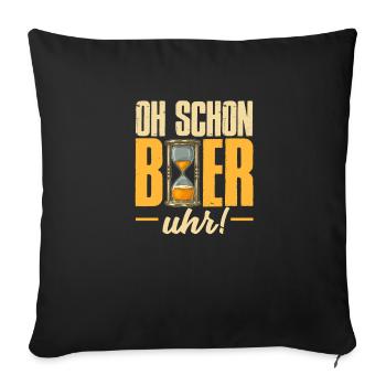 Oh Schon Bier Uhr - Sofakissenbezug 45 x 45 cm - Schwarz - Vorne