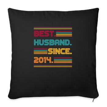 Best Husband Since 2014 - Sofa pillowcase 17,3'' x 17,3'' (45 x 45 cm) - black - Front