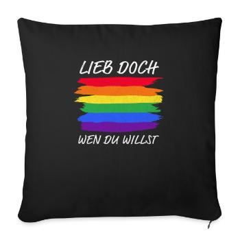 Lieb doch wen du willst LGBTQ+ Regenbogen - Sofakissenbezug 45 x 45 cm - Schwarz - Vorne
