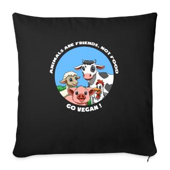 Animals Are Friends - Vegan und Veggie - Sofakissenbezug 45 x 45 cm - Schwarz - Vorne