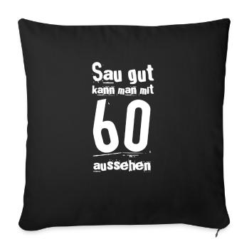 60. Geburtstag Geschenk - 60 Jahre Alt - Sofakissenbezug 45 x 45 cm - Schwarz - Vorne