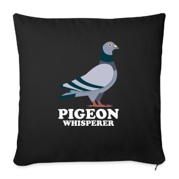 Pigeon Whisperer Gift Pigeons Whisperer - Sofa pillowcase 17,3'' x 17,3'' (45 x 45 cm) - black - Front