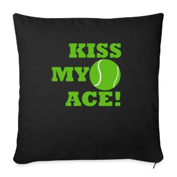 Tennis - KISS MY ACE - Sofakissenbezug 45 x 45 cm - Schwarz - Vorne