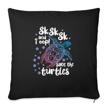 SkSkSk et moi oop! Sauvez les tortues | Protéger les animaux - Housse de coussin décorative 45 x 45 cm - noir - Devant