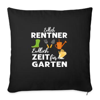 Rentner Garten - Gartenarbeit Hobbygärtner - Sofakissenbezug 45 x 45 cm - Schwarz - Vorne