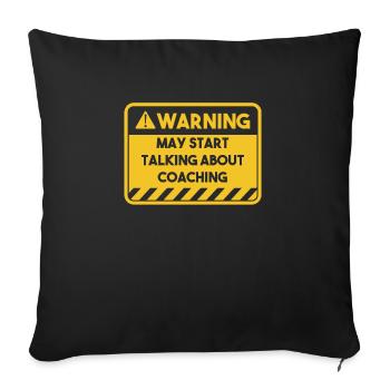 May Start talking about Coaching - Sofakissenbezug 45 x 45 cm - Schwarz - Vorne
