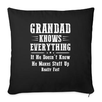 Grandad Knows Everything - Sofa pillowcase 17,3'' x 17,3'' (45 x 45 cm) - black - Front