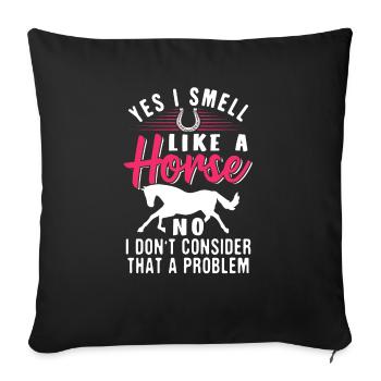 Smell like horse - Sofa pillowcase 17,3'' x 17,3'' (45 x 45 cm) - black - Front