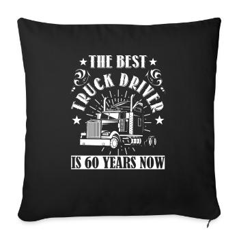 60.Geburtstag LKW Fahrer 60 Jahre Geschenk LKWs - Sofakissenbezug 45 x 45 cm - Schwarz - Vorne