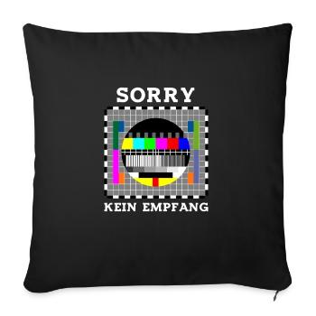 Sorry kein Empfang Sarkasmus Arbeit Beruf - Sofakissenbezug 45 x 45 cm - Schwarz - Vorne