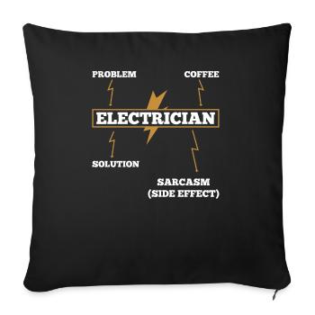 Spaßgeschenk für Elektriker Elektriker Sarkasmus - Sofakissenbezug 45 x 45 cm - Schwarz - Vorne