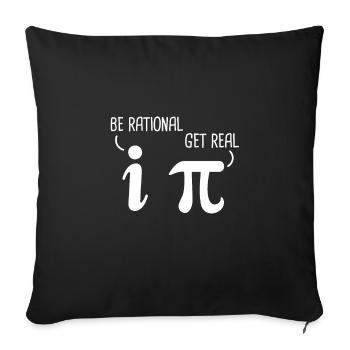 Soyez rationnel, obtenez un vrai professeur de physique physique Math Pi - Housse de coussin décorative 45 x 45 cm - noir - Devant