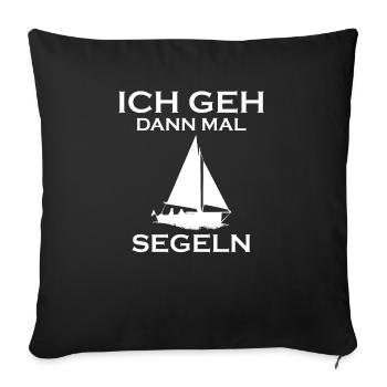 Je vais alors voile T-shirt voilier - Housse de coussin décorative 45 x 45 cm - noir - Devant