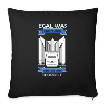 Orgel Organist Orgelspieler Pfeifen Orgeler Kirche - Sofakissenbezug 45 x 45 cm - Schwarz - Vorne