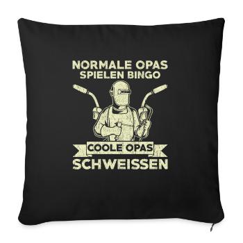 Normale Opas spielen Bingo coole Opas Schweissen - Sofakissenbezug 45 x 45 cm - Schwarz - Vorne