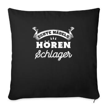 Echte Mädels hören Schlagermusik - Sofakissenbezug 45 x 45 cm - Schwarz - Vorne