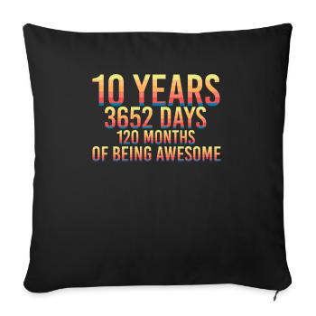 10 Jahre 10. Geburtstag Geschenk - Sofakissenbezug 45 x 45 cm - Schwarz - Vorne