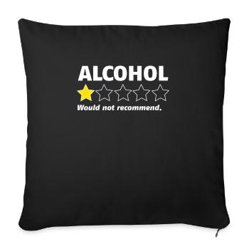 Alkohol | Ein Stern würde es nicht empfehlen - Sofakissenbezug 45 x 45 cm - Schwarz - Vorne
