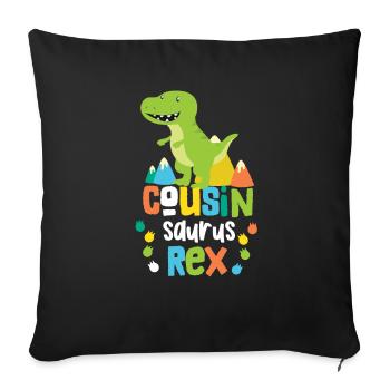 Cousine Cousin Saurus Rex Cousinsaurus - Sofakissenbezug 45 x 45 cm - Schwarz - Vorne