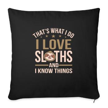 Sloth lazy lazy his gift - Sofa pillowcase 17,3'' x 17,3'' (45 x 45 cm) - black - Front