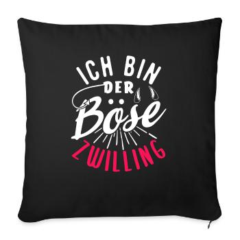 Ich bin der böse Zwilling - Sofakissenbezug 45 x 45 cm - Schwarz - Vorne