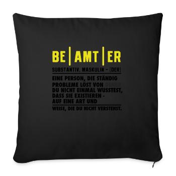 Beamter Definition Lustig - Sofakissenbezug 45 x 45 cm - Schwarz - Vorne