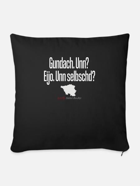 Saarland Saarländer witziger Spruch Geschenk - Sofakissenbezug 45 x 45 cm - Schwarz