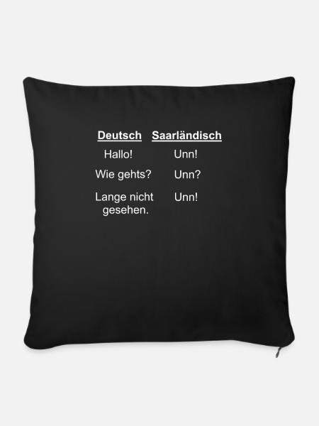 Saarland Saarländer witziger Spruch Geschenk - Sofakissenbezug 45 x 45 cm - Schwarz