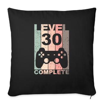 30e anniversaire 30 ans Level Complete cadeau - Housse de coussin décorative 45 x 45 cm - noir - Devant