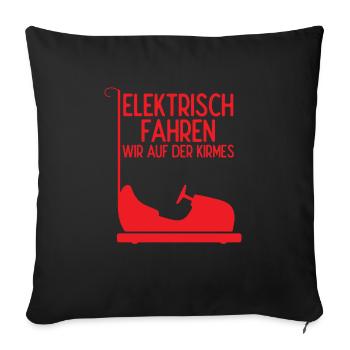 Elektrisch Fahren Wir Auf Der Kirmes - Sofakissenbezug 45 x 45 cm - Schwarz - Vorne