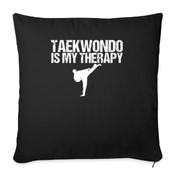 Taekwondo Is My Therapy - Sofa pillowcase 17,3'' x 17,3'' (45 x 45 cm) - black - Front