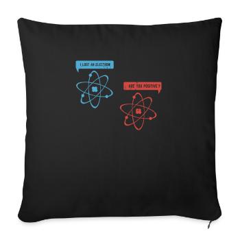 I lost an electron - Funny Physicist Physics - Sofakissenbezug 45 x 45 cm - Schwarz - Vorne
