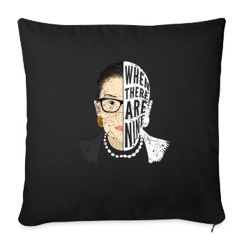 Ruth Bader Ginsburg When there are nine - Sofakissenbezug 45 x 45 cm - Schwarz - Vorne