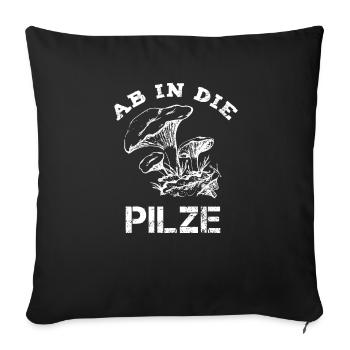 Pilzsammler Geschenk Pilze sammeln - Sofakissenbezug 45 x 45 cm - Schwarz - Vorne