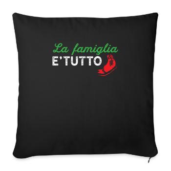 Chemise La Famiglia E Tutto - Cadeau Italien - Famille - Housse de coussin décorative 45 x 45 cm - noir - Devant