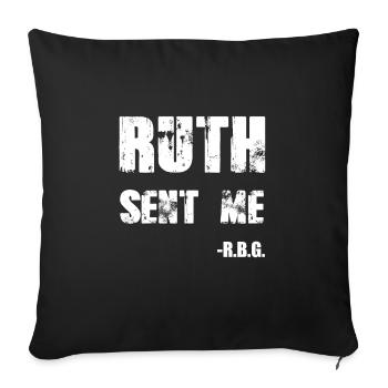 RBG Ruth Sent me - Sofa pillowcase 17,3'' x 17,3'' (45 x 45 cm) - black - Front