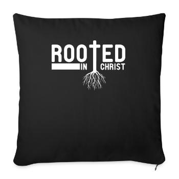 Religion chrétienne enracinée dans le Christ - Housse de coussin décorative 45 x 45 cm - noir - Devant