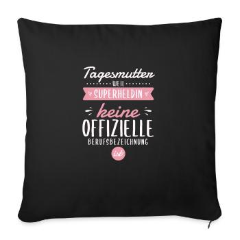 Tagesmutter Design für eine Tagesmutter - Sofakissenbezug 45 x 45 cm - Schwarz - Vorne